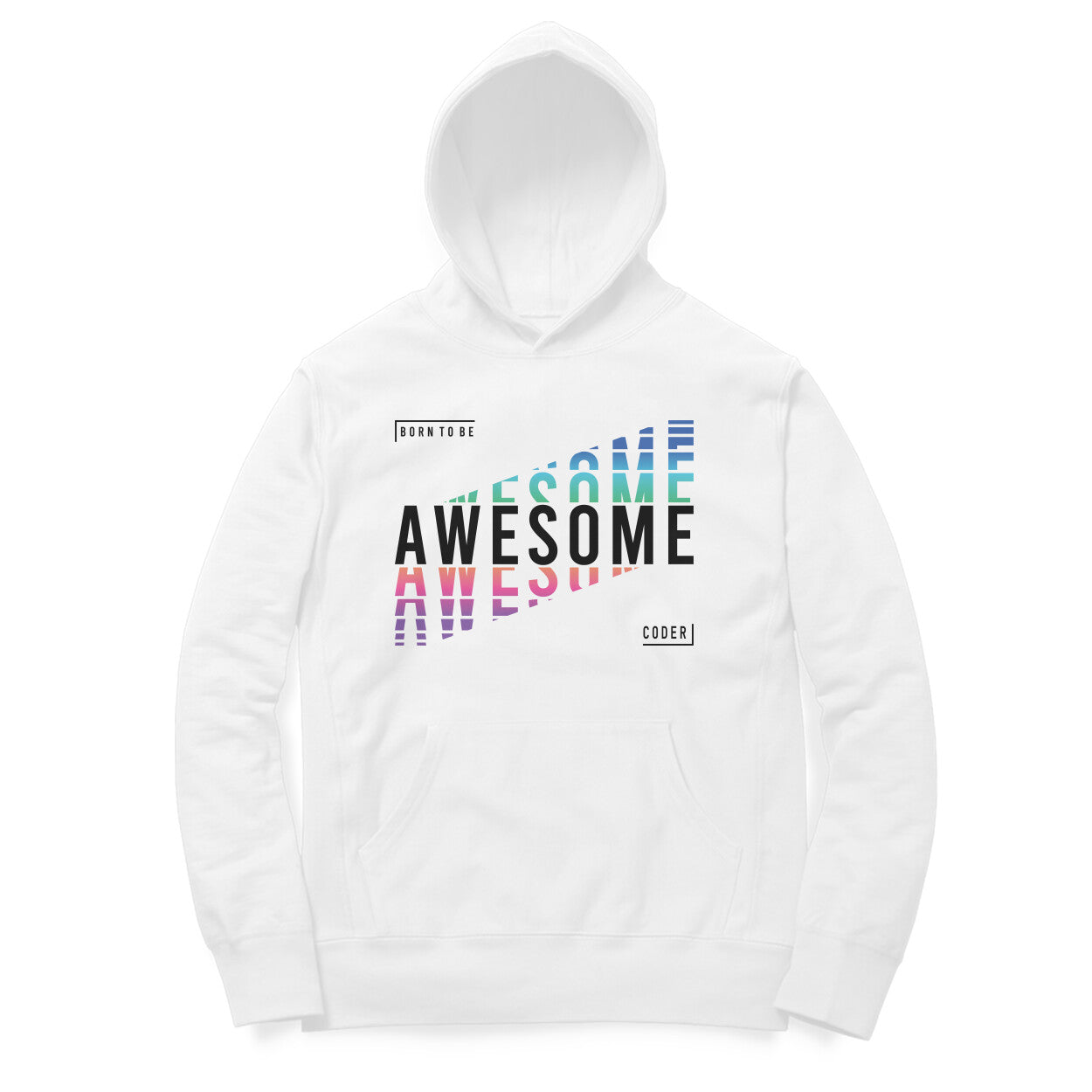 “Born to be Awesome Coder“ - UNISEX HOODIE (91H12)