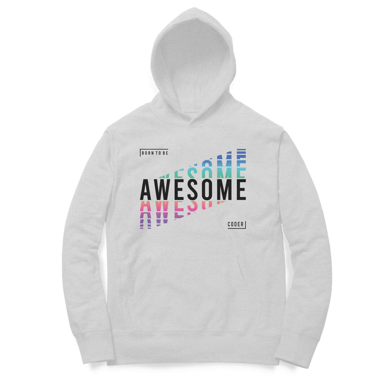 “Born to be Awesome Coder“ - UNISEX HOODIE (91H12)